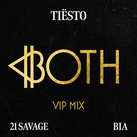 BOTH (with 21 Savage) (Tiësto's VIP Mix) 專輯封面