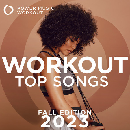 Workout Top Songs 2023 - Fall Edition