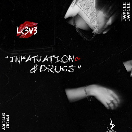 Infatuation & Drugs