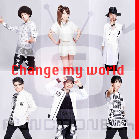 Change my world