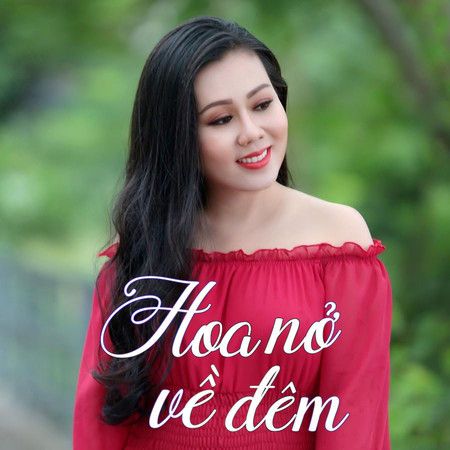 Hoa Nở Về Đêm