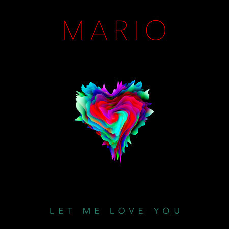 Let Me Love You - Anniversary Edition
