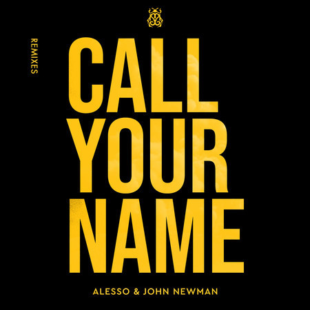 Call Your Name (Remixes) 專輯封面