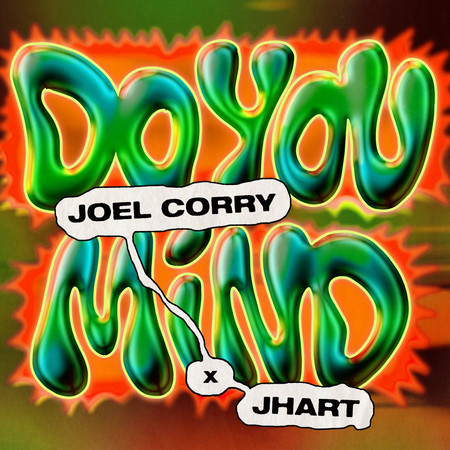Do You Mind (feat. J Hart)