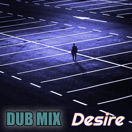 Desire (Instrumental)