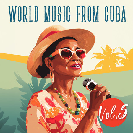 World Music From Cuba, Vol. 5