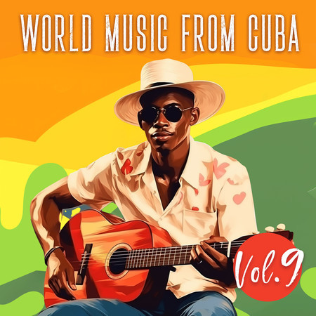 World Music From Cuba, Vol. 9