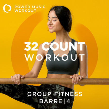 32 Count Workout - Barre Vol. 4