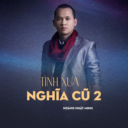 Tình Xưa Nghĩa Cũ 2