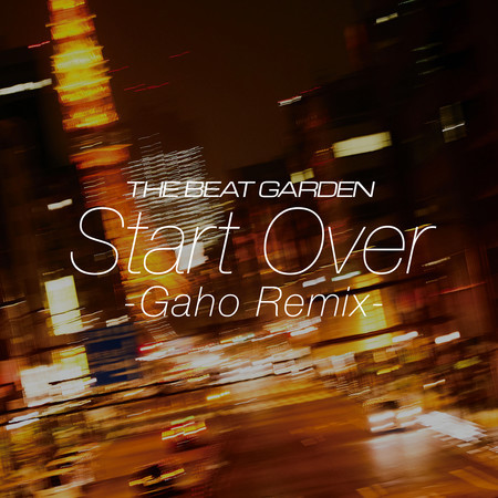 Start Over (Gaho Remix)