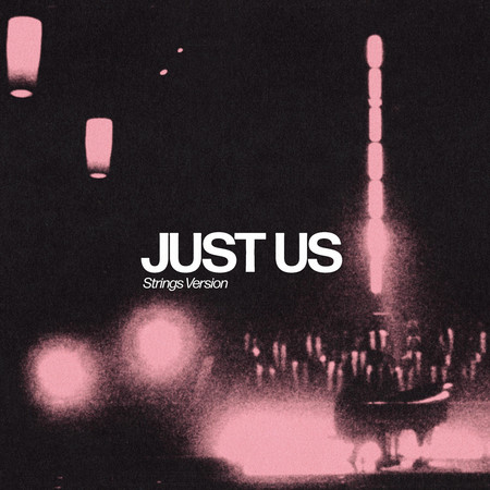 Just Us (Strings Version)