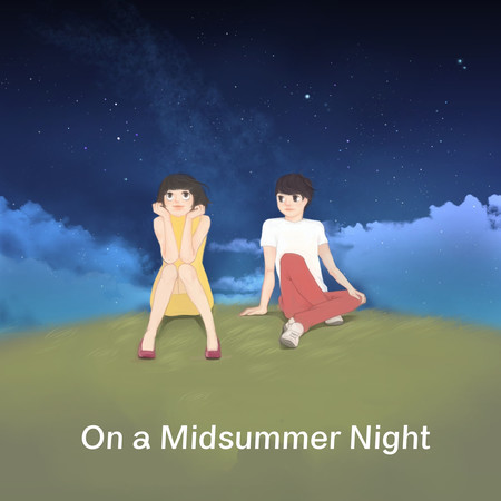 On a Midsummer Night