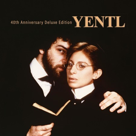 Yentl - 40th Anniversary Deluxe Edition
