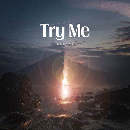 Try Me (Melody)