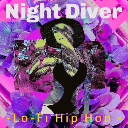 Night Diver -Lo-Fi Hip Hop -