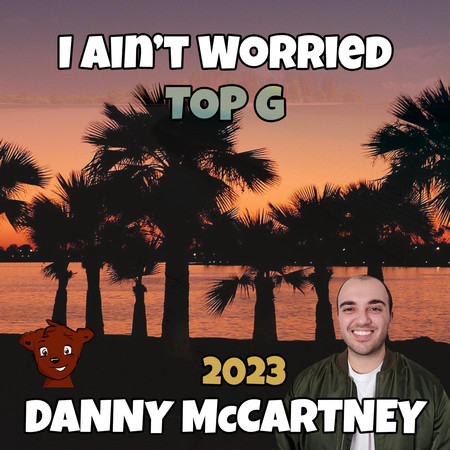 I Ain't Worried (Top G 2023 - Instrumental)
