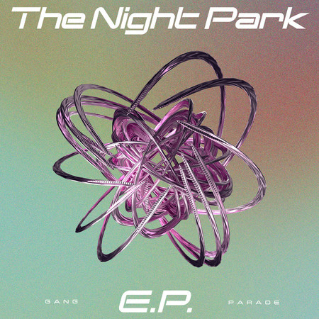 The Night Park E.P.