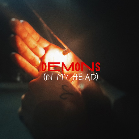 DEMONS (in my head)