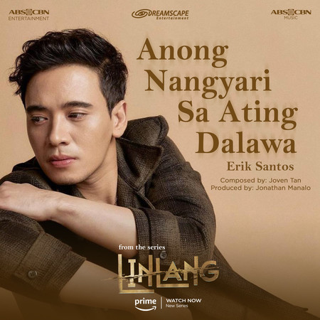 Anong Nangyari Sa Ating Dalawa (From "Linlang")