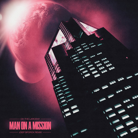 Man on a Mission (Joep Sporck Remix)