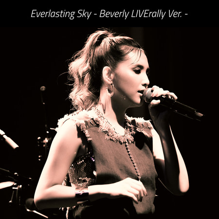 Everlasting Sky - Beverly LIVErally Ver. - 專輯封面