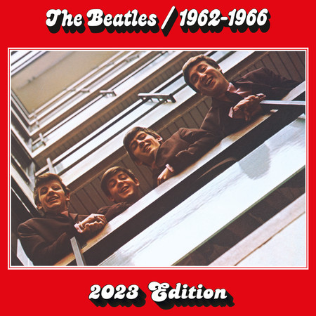 The Beatles 1962 – 1966 (2023 Edition)