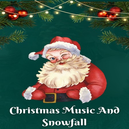 Christmas Music And Snowfall