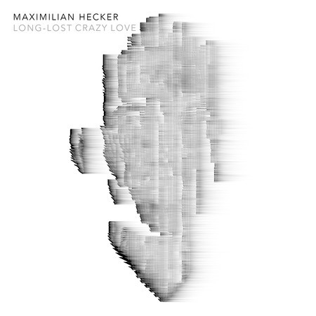 Long-Lost Crazy Love專輯 - Maximilian Hecker - LINE MUSIC