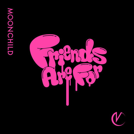 Friends Are For -Instrumental-