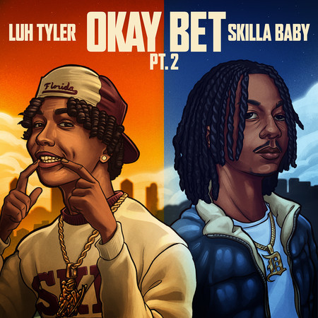 Okay Bet Pt. 2 (feat. Skilla Baby)