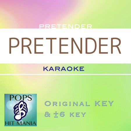 PRETENDER（カラオケ ポップス ヒット マニア）