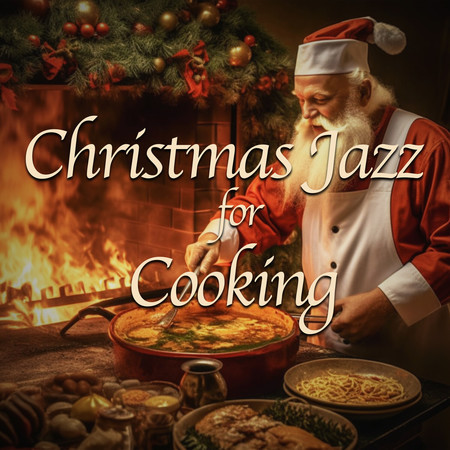 Christmas Jazz For Cooking