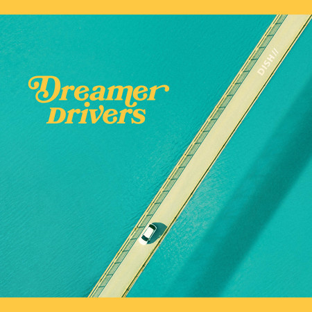 Dreamer Drivers 專輯封面