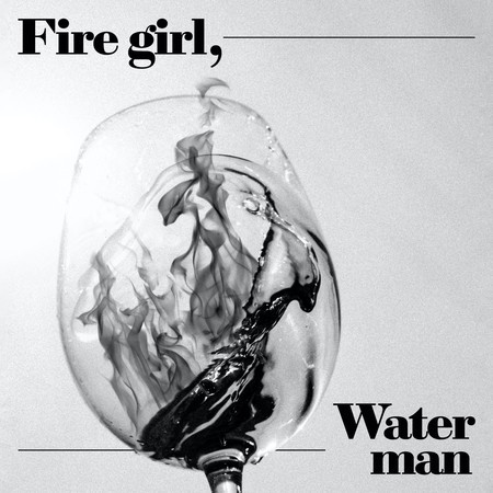 Fire girl, Water man (feat. ilipp)
