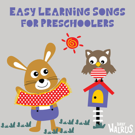 Easy Learning Songs For Preschoolers