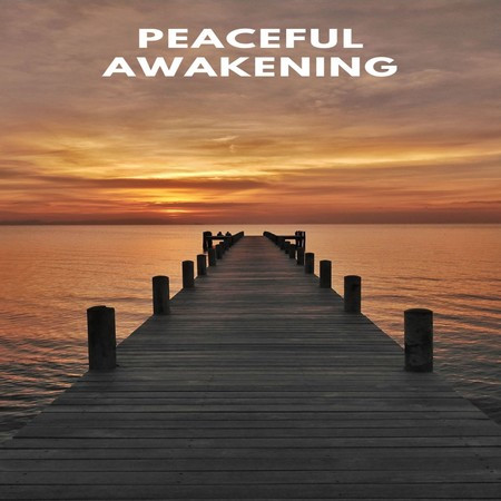 Peaceful Awakening