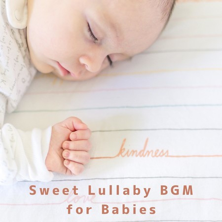 Sweet Lullaby BGM for Babies
