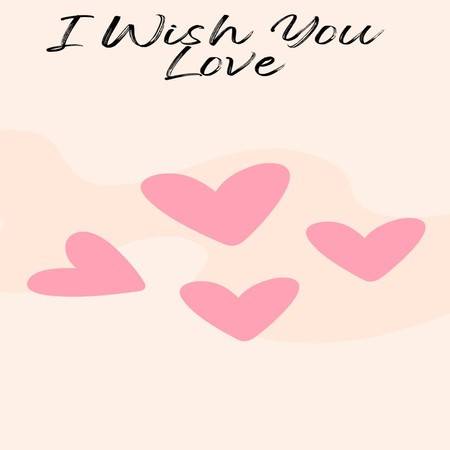 I Wish You Love