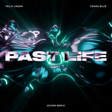 Past Life (Koven Remix)
