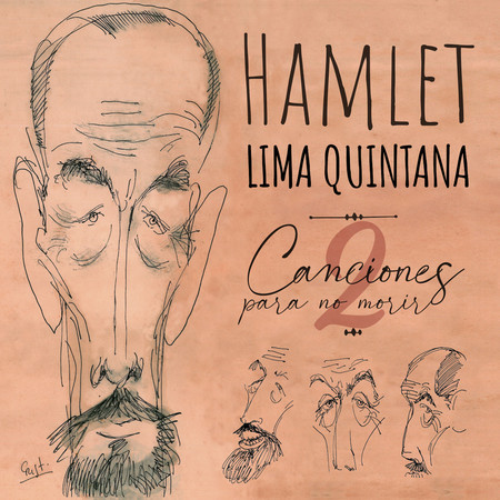 Centenario Hamlet Lima Quintana, Vol 2: Canciones para no morir