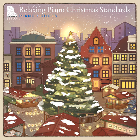 ゆったりピアノのクリスマス・スタンダード