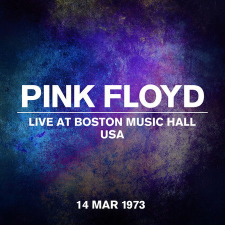 One of These Days (Live At Boston Music Hall, USA, 14 March 1973)