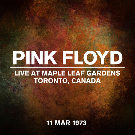 Live at Maple Leaf Gardens, Toronto, Canada - 11 March 1973 專輯封面