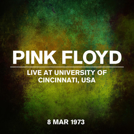 Live at University of Cincinnati, USA - 8 March 1973 專輯封面