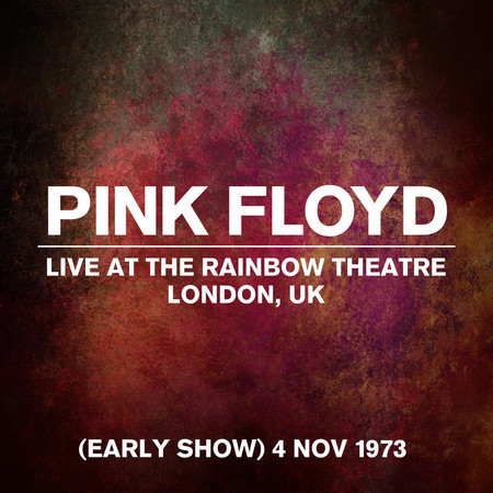Speak to Me (Live at The Rainbow Theatre, early show, London, UK, 4 November 1973)