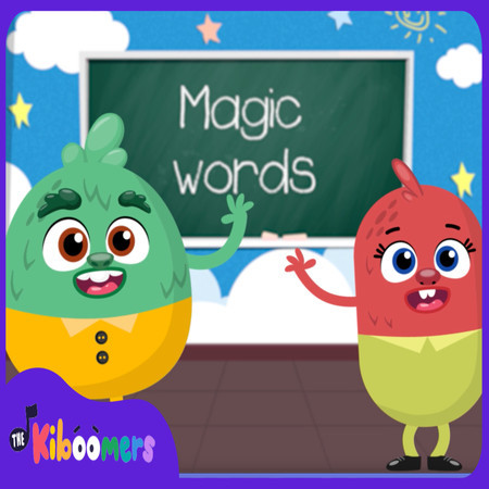 Magic Words Song