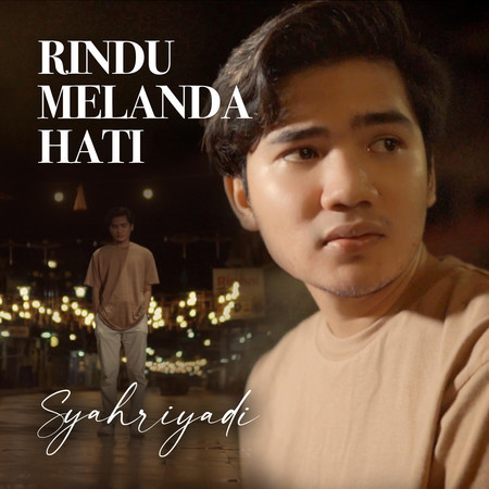 Rindu Melanda Hati