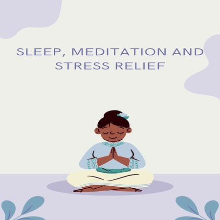 Sleep, Meditation And Stress Relief