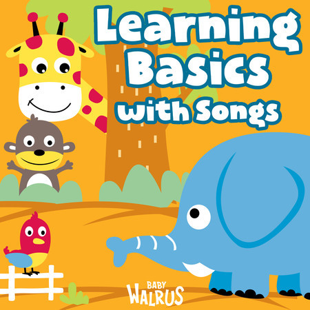 Learning Basics with Songs
