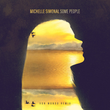 Some People (Von Mondo Remix)